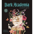 Dark Academia Coloring Book: Capture the Eerie Allure of Scholarly Secrets - Paperback