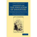 Thoughts on the Education of Daughters - Paperback