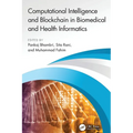 Computational Intelligence and Blockchain in Biomedical and Health Informatics - Paperback