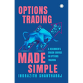 Options Trading Made Simple: A Beginner's Crash Course in Options Trading - Paperback