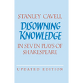 Disowning Knowledge: In Seven Plays of Shakespeare - Paperback