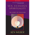 Sex, Ecology, Spirituality: The Spirit of Evolution - Paperback