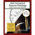 Famous Paintings Adult Coloring Book: Light Grayscale Edition - Paperback