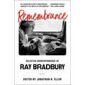 Remembrance: Selected Correspondence of Ray Bradbury - Paperback