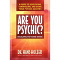 Are You Psychic?: Unlocking the Power Within - Paperback