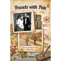 Travels with Pete: Love and Adventure on the Hippie Trail - Paperback