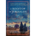A Rooftop in Jerusalem - Paperback