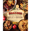 DreamWorks Dragons: Recipes from the Isle of Berk [Official Cookbook]: A Book of Feasts, Drinks, Desserts . . . and Dragons - Hardcover