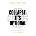 Collapse: It's Optional - Paperback