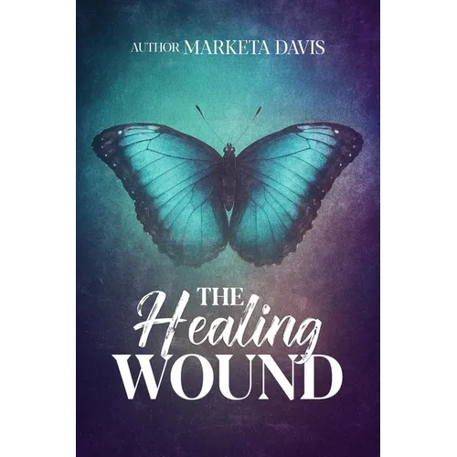 The Healing Wound - Paperback