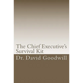The Chief Executive's Survival Kit - Paperback