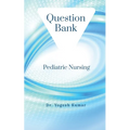 Pediatric Nursing - Paperback