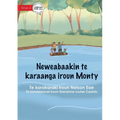 Monty's River Adventure - Neweabaakin te karaanga iroun Monty (Te Kiribati) - Paperback