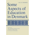 Some Aspects of Education in Denmark - Paperback