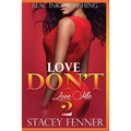 Love Don't Love Me Part 2 - Paperback