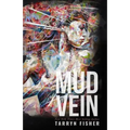 Mud Vein - Paperback