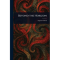 Beyond the Horizon - Paperback