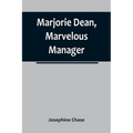 Marjorie Dean, Marvelous Manager - Paperback