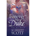 Forever Her Duke - Paperback