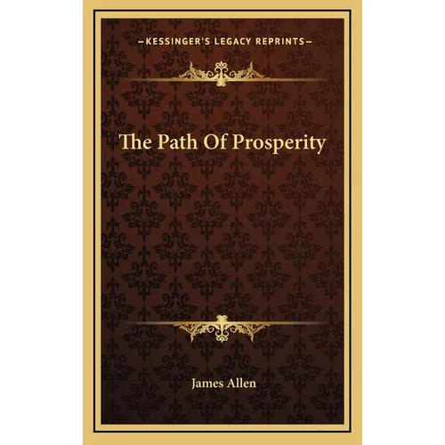 The Path Of Prosperity - Hardcover