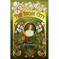 The Incan City: A Tess Neubauer Adventure - Paperback