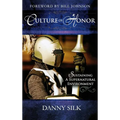 Culture of Honor: Sustaining a Supernatural Environment - Hardcover