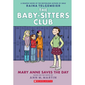 Mary Anne Saves the Day: A Graphic Novel (the Baby-Sitters Club #3) - Paperback