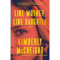 Like Mother, Like Daughter - Paperback