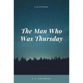 The Man Who Was Thursday - Paperback