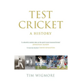 Test Cricket: A History - Hardcover