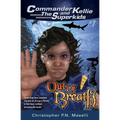 (Commander Kellie and the Superkids' Novel #7) Out of Breath - Paperback