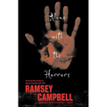 Alone with the Horrors: The Great Short Fiction of Ramsey Campbell 1961-1991 - Paperback