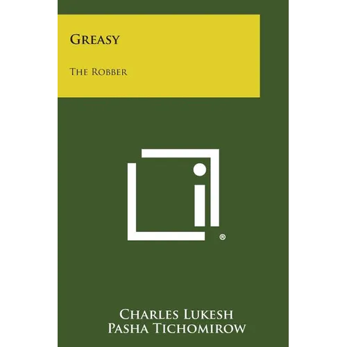 Greasy: The Robber - Paperback
