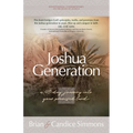 The Joshua Generation: A 40-Day Journey Into Your Promised Land - Paperback