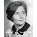 An Extraordinary Life - Hardcover