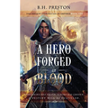 A Hero Forged in Blood - Hardcover