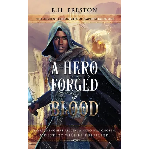 A Hero Forged in Blood - Hardcover