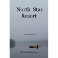 North Star Resort - Paperback