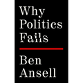 Why Politics Fails - Hardcover