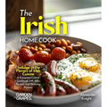 The Irish Home Cook: Indulge in the Flavors of Irish Cuisine - A European Cuisine Cookbook with 100+ Recipes and Stunning Pictures - Paperback