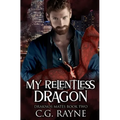 My Relentless Dragon: A M/M Dragon Shifter Romance - Paperback