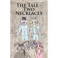 A Tale of Two Necklaces - Paperback