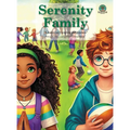 Serenity Family: A Journey of Friendship and Kindness - Hardcover
