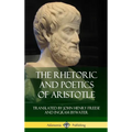 The Rhetoric and Poetics of Aristotle (Hardcover) - Hardcover