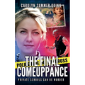 The Final Comeuppance - Paperback