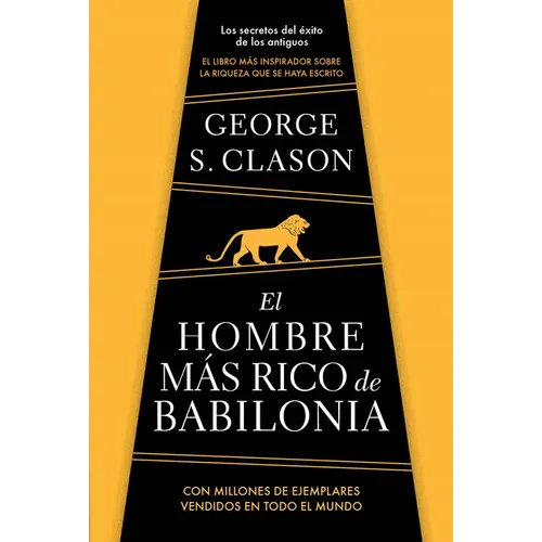 El Hombre Más Rico de Babilonia/ The Richest Man in Babylon - Paperback