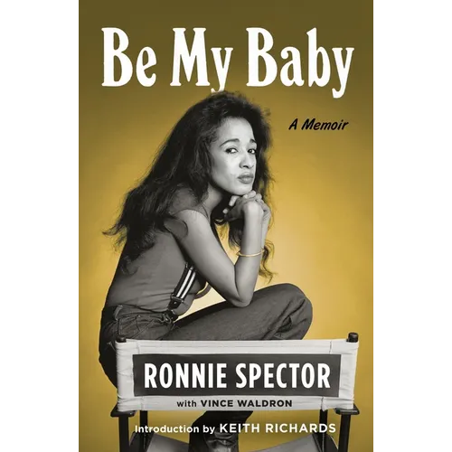 Be My Baby: A Memoir - Paperback