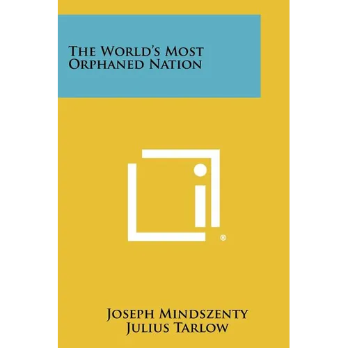The World's Most Orphaned Nation - Paperback