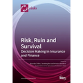Risk, Ruin and Survival: Decision Making in Insurance and Finance - Paperback