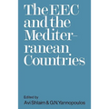 The EEC and the Mediterranean Countries - Paperback